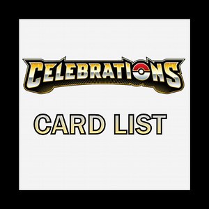 Pokémon Celebrations Card List - Complete