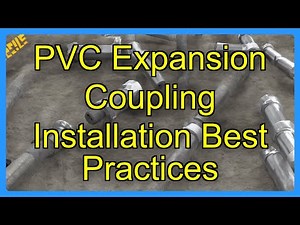 PVC Expansion Coupling Installation Best Practices
