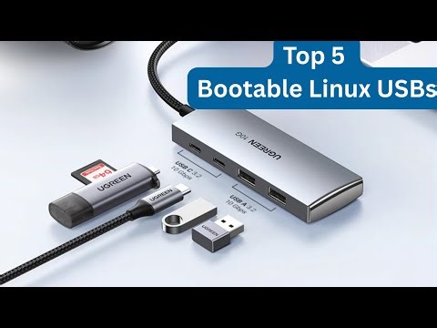 🔥 Top 5 Best Bootable Linux USBs in 2025 | Fast & Reliable Drives for Ubuntu, Fedora & Kali