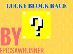 Lucky Block Race (No MODS) Minecraft Map