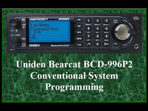 UNIDEN BCD996P2: Programming Conventional Systems.