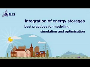 Integration of Energy Storages – Best Practices for Modelling, Simulation and Optimisation