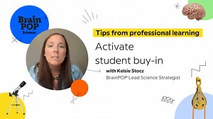 BrainPOP Science: Activate student buy-in and inquiry