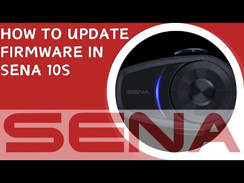 How To Update Firmware In Sena 10S | Step By Step Full Guide | ‪@senatechnologies‬