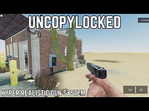ROBLOX HYPER REALISTIC GUN SYSTEM UNCOPYLOCKED
