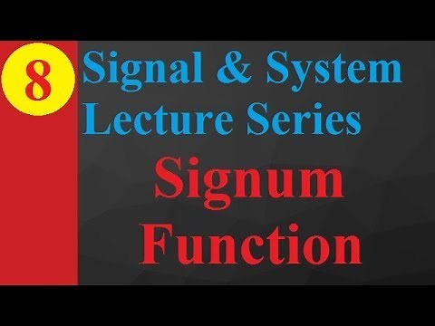 Signum Function: Basics, Graph & Relationship with Unit Step Signal in Signals & Systems