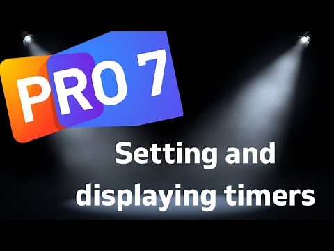 Propresenter 7 - How to setup and display timers