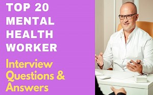Top 25 Mental Health Worker Interview Questions & Answers 2026 | ProjectPractical.com