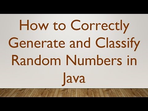 How to Correctly Generate and Classify Random Numbers in Java