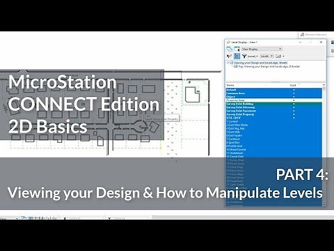 MicroStation CONNECT Edition 2D Basics: 04 - Viewing your Design & How to Manipulate Levels