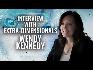 Wendy Kennedy's Encounter with Aliens & UFOs | Interview with Extra-Dimensionals