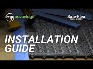 Safe-Flex™ Ergonomic Matting Installation Guide