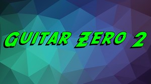 Guitar Zero 2