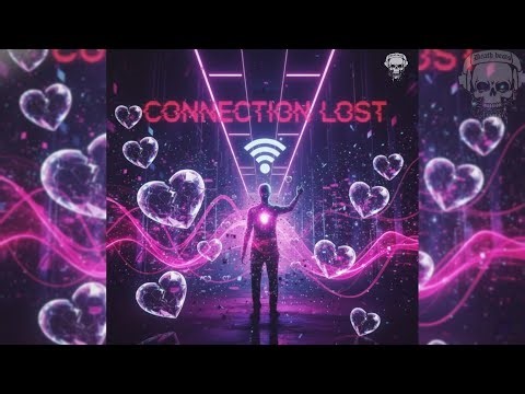 Connection Lost 💔 | DEATHBEATS | Emotional EDM Anthem