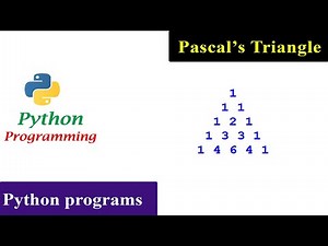 Pascal's Triangle Video Lecture | Basics of Python - Software Development