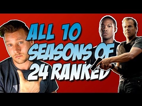 All 10 Seasons of 24 Ranked & Reviewed Worst to Best! (including 24: Legacy)
