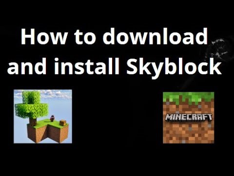 How to Download and Install Skyblock in Minecraft