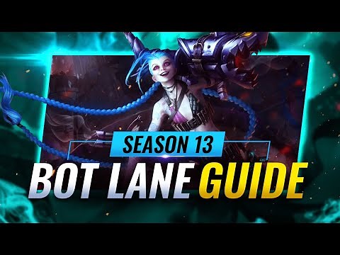 LEARN TO ADC: Updated Bot Lane Guide For Season 13 - League of Legends