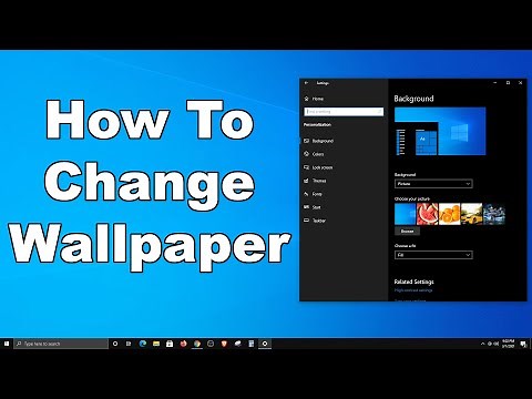 How To Change Desktop Wallpaper, Background, & Theme In Windows 10 | Quick & Easy Guide