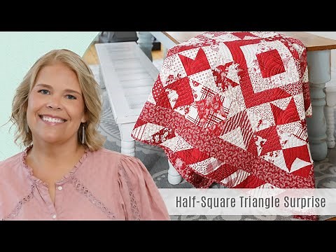 How to Make a Half-Square Triangle Surprise Quilt - Free Quilting Tutorial