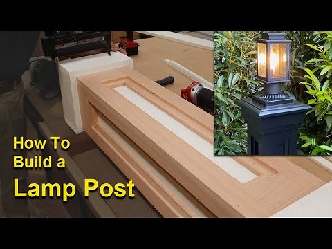 How to Build a Lamp Post / Fun DIY Woodworking Project