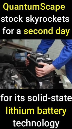SOLID STATE LITHIUM BATTERY TECHNOLOGY REACHED; by QuantumScape
