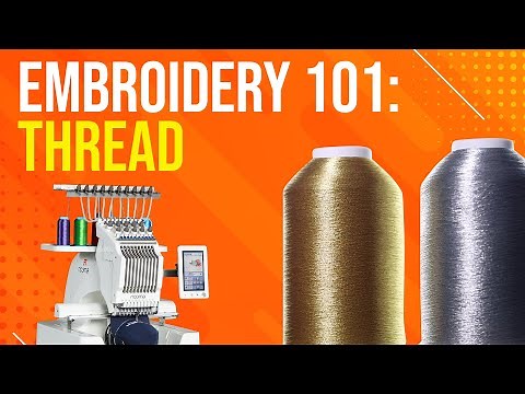 A Beginner's Guide to Thread for Embroidery Machines