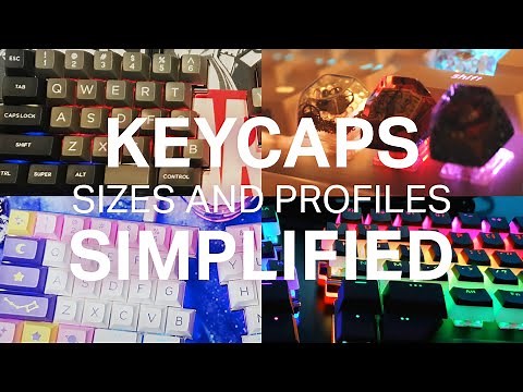 Mechanical keyboard keycap sizes & profiles SIMPLIFIED