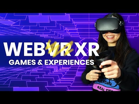 You Should Try Free WebXR Games. Here's Why & How! (Previously Called WebVR)