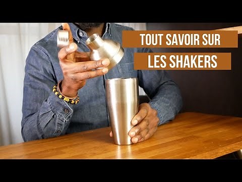 Tout savoir sur LE SHAKER
