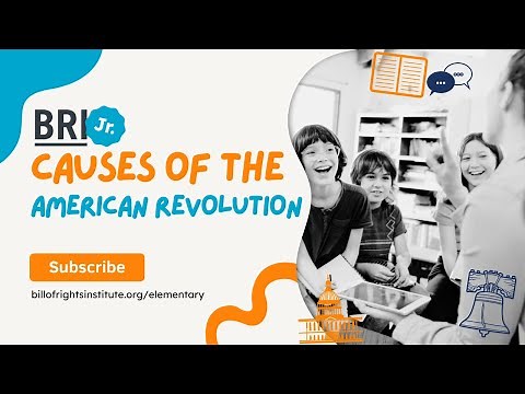 Elementary Lessons | Causes of the American Revolution