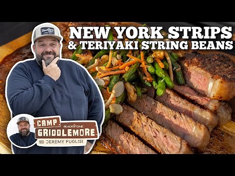 NY Strips with Teriyaki String Beans on the Blackstone Griddle
