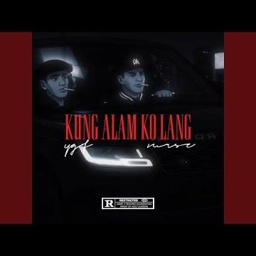 KUNG ALAM KO LANG (feat. VURSE)