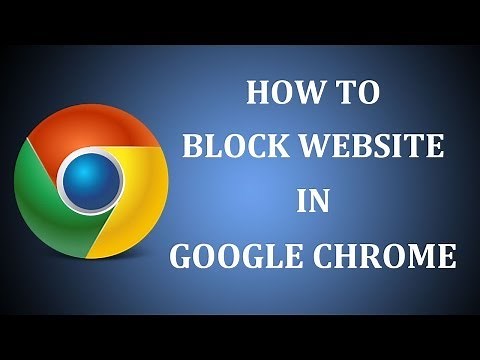 How To Block Website in Google Chrome?
