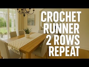 Crochet Table Runner | Easy 2 Row Repeat Pattern – Perfect for Beginners!