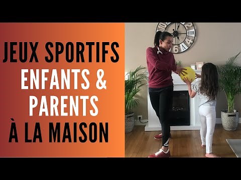 10 Jeux sportifs pour parents et enfants à la maison