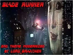 Blade Runner - End Theme Vangelis - Modernized