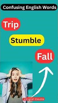 Most Confusing English Words|Trip vs Stumble vs fall |Vocabulary Meaning with Example #englishvocabs
