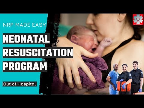 Neonatal Resuscitation Program (NRP 8th Edition): Out-of-hospital Resuscitation
