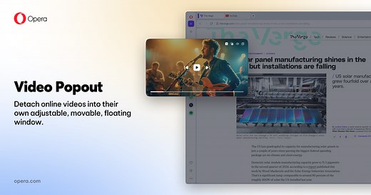Video Popout | Picture-in-picture video | Opera Browser