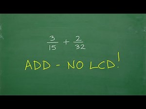 Add Fractions – No LCD!