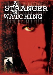 A Stranger Is Watching