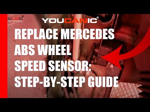Mercedes ABS Wheel Speed Sensor Replacement | Step-by-Step Guide
