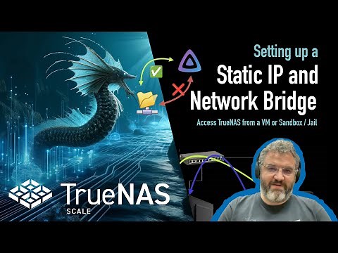 TrueNAS Scale: Setting up a Static IP and Network Bridge // Access NAS host from VM