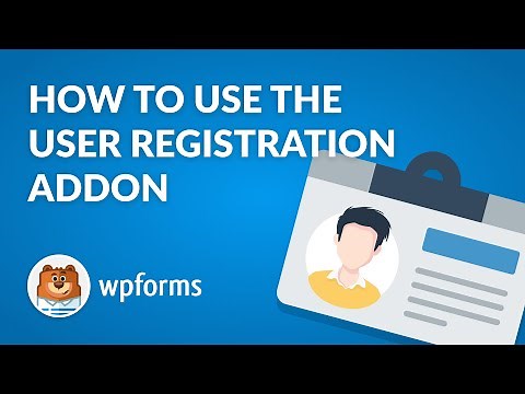 How to Use the User Registration Addon by WPForms (EASY WordPress Registration Forms!)