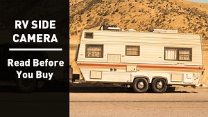 RV Side View Cameras - Read Before Buying One - Kocchi's Technology | Vehicle Safety Products