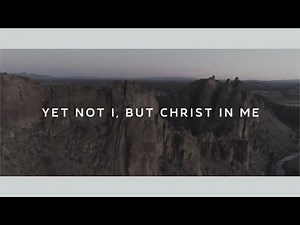 Yet Not I, But Through Christ In Me - Selah ~ 1 Hour Lyric Video