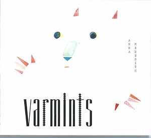 Anna Meredith - Varmints