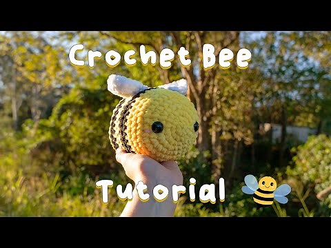 Crochet Bee Tutorial - Amigurumi Jumbo Bee Pattern for Beginners
