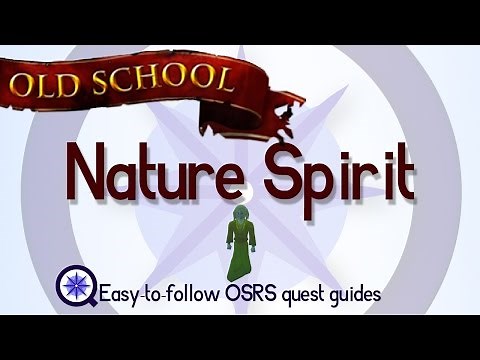Nature Spirit - OSRS 2007 - Easy Old School Runescape Quest Guide